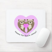 Made for each Otter Mousepad (Mit Mouse)