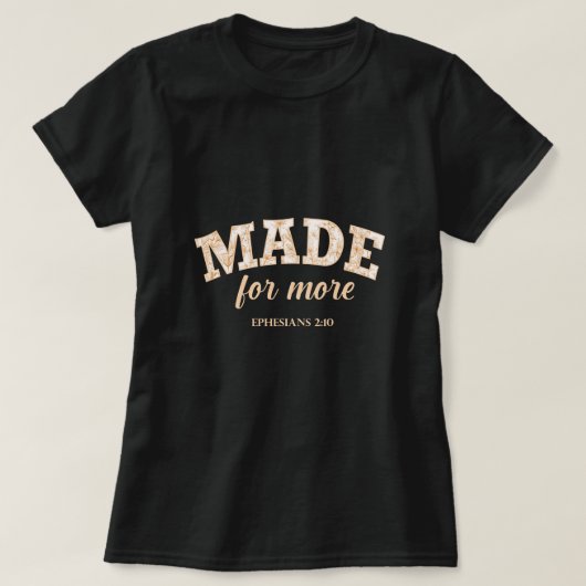 Made for more Ephesians 2:10 Foren T-Shirt (Design vorne)