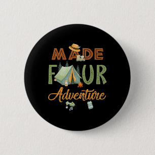 Made Four Abenteuer 4. Geburtstag Camping Thema Pa Button
