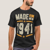 Made in 1941 Birthday Geschenk T-Shirt (Vorderseite)