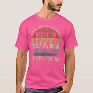 Made in 1942 Limited Edition 80 Year Old Gifts 80t T-Shirt