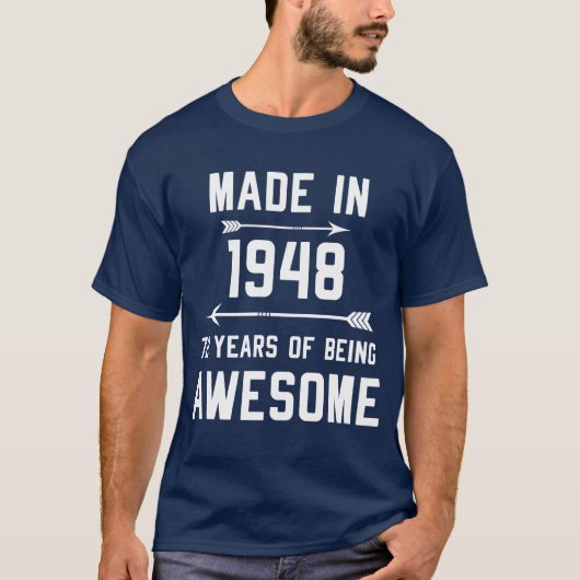 Made in 1948 72 Years of Phantastisch Gift Men Wom T-Shirt (Vorderseite)