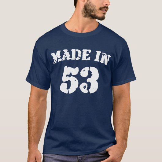 Made in 1953 Shirt (Vorderseite)