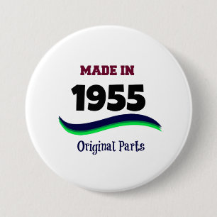 Made in 1955, Original Parts Button