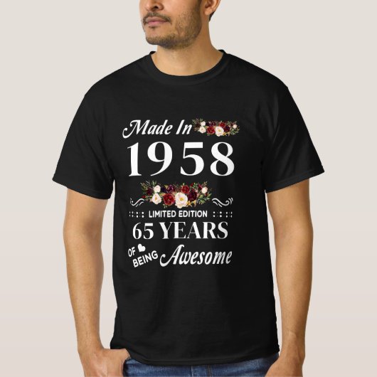 Made in 1958 Limited Edition 65 Jahre des Seins T-Shirt (Vorderseite)