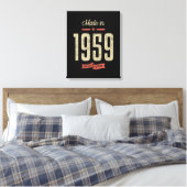 Made in 1959 Geburtstagsgeschenk Leinwanddruck (Insitu (Schlafzimmer))