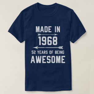 Made in 1968 52 Years of Phantastisch Gift Men Wom T-Shirt