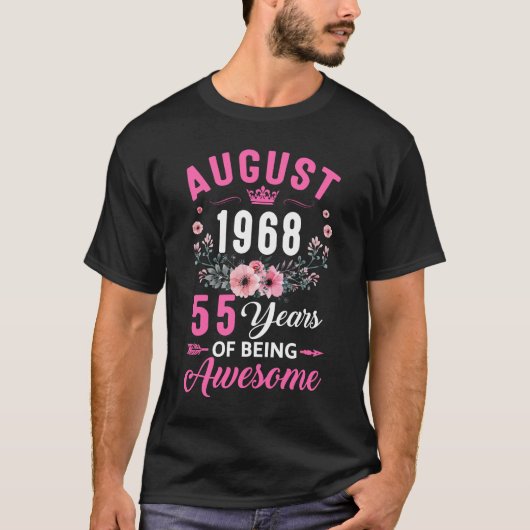 Made in 1968 55 Years Old August 55 th Birthday Wo T-Shirt (Vorderseite)