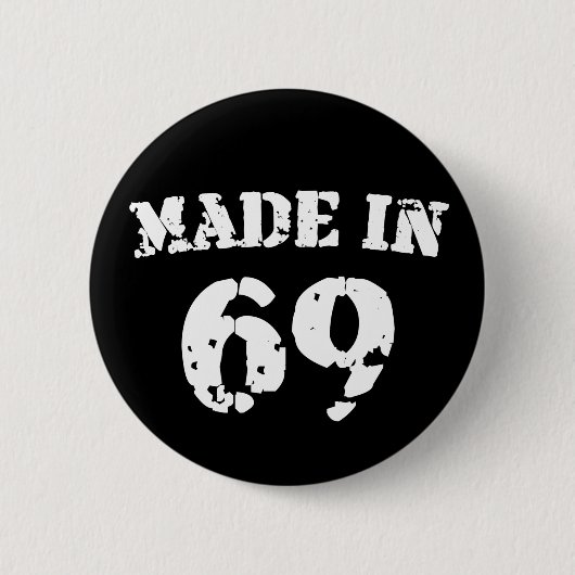 Made in 1969 button (Vorderseite)