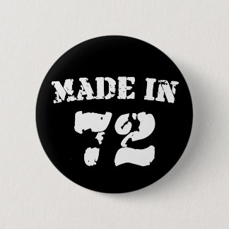 Made in 1972 button