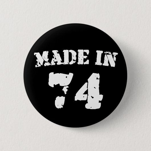 Made In 1974 Button (Vorderseite)