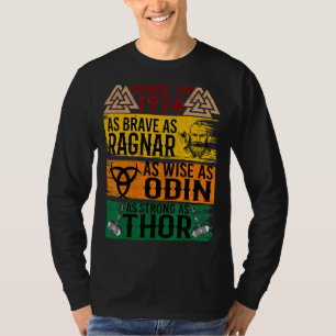 Made in 1974 so tapfer wie ragnanr wie odin VI T-Shirt
