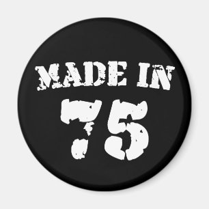 Made in 1975 magnet