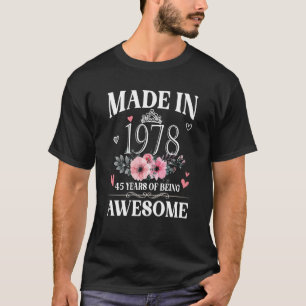 Made in 1978 Floral 45 Jahre alt 45. Geburtstagsku T-Shirt