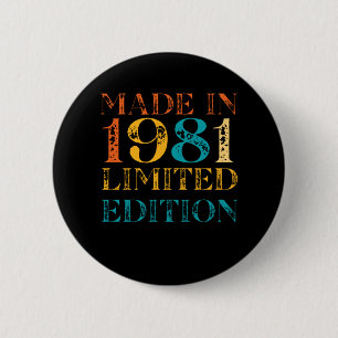 Made in 1981 button
