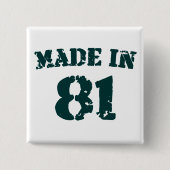 Made in 1981 button (Vorderseite)