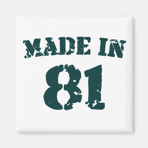 Made in 1981 magnet