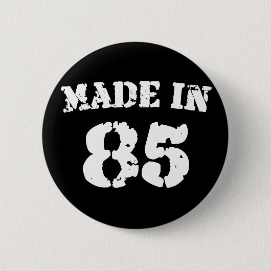 Made in 1985 button (Vorderseite)