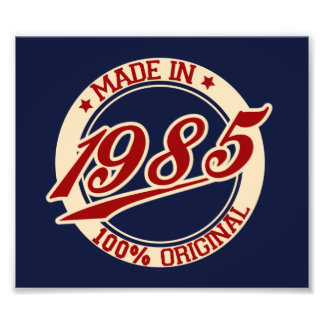 Made in 1985 fotodruck