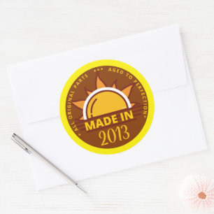 MADE IN 2013 lustiges Geburtstagsgeschenk Runder Aufkleber