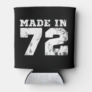 Made in 72 50. Geburtstag Dosenkühler