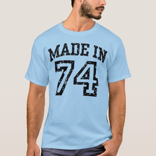 Made in 74 T-Shirt (Vorderseite)