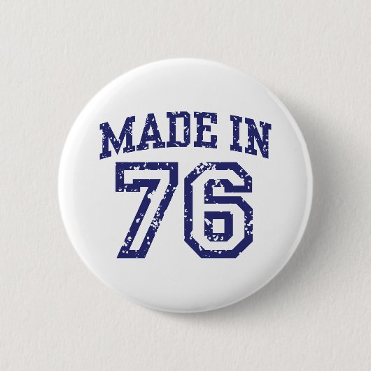 Made in 76 button (Vorderseite)
