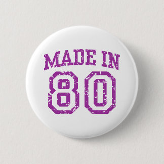 Made in 80 button