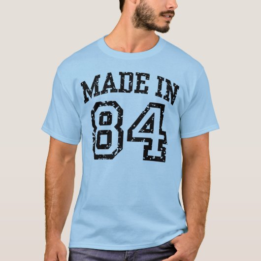 Made in 84 T-Shirt (Vorderseite)