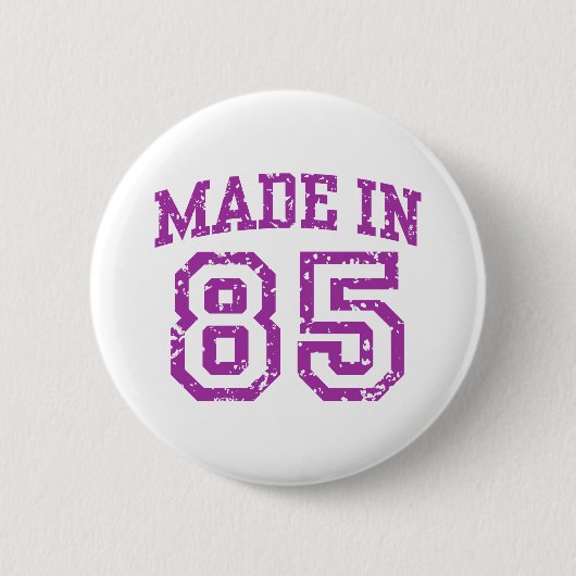 Made in 85 button (Vorderseite)