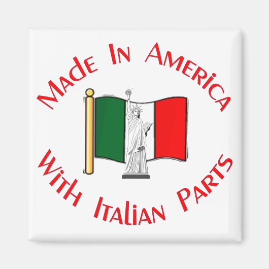 Made in American mit italienischem Parts Magnet (Vorne)