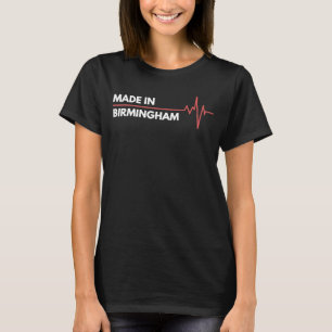 Made in Birmingham England Place of Birth Heimat T-Shirt