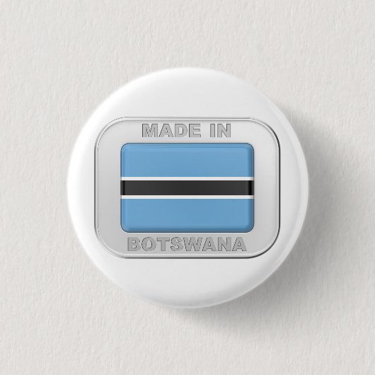 Made in Botswana Button (Vorderseite)