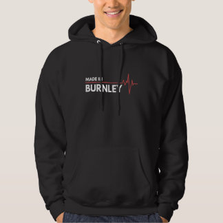 Made in Burnley UK United Kingdom Place Hoodie