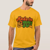 Made in den 70er Jahren T-Shirt (Vorderseite)