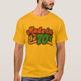 Made in den 70er Jahren T-Shirt
