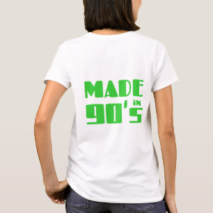Made in den 90er Jahren T-Shirt