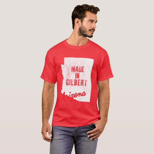 Made In Gilbert Arizona T-Shirt (Vorne ganz)