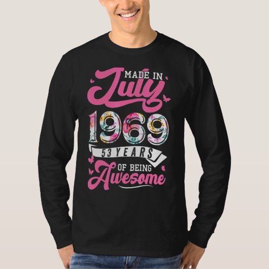 Made in July 1969 Floral 53 Jahre alt 53 Geburtsta T-Shirt (Vorderseite)