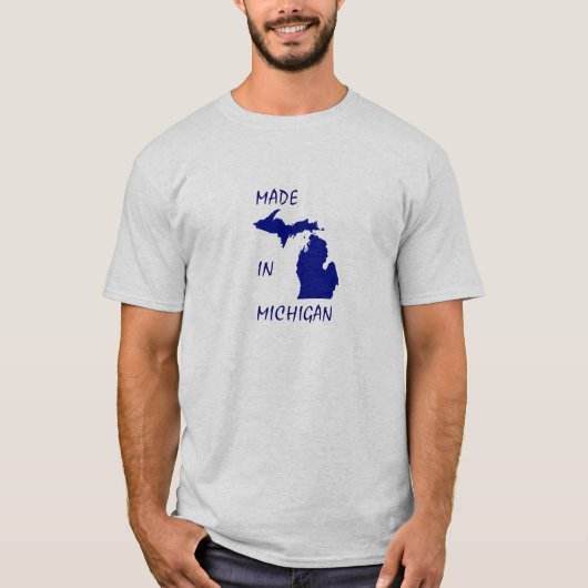 Made in Michigan T - Shirt (Vorderseite)