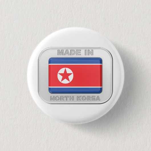 Made in Nordkorea Button (Vorderseite)