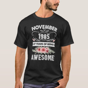 Made in November 37 Jahre alt Vintag 1985 37. T-Shirt