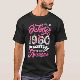 Made in Oktober 1960 Floral 62 Jahre alt 1960. Bir T-Shirt