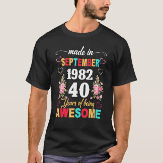 Made in September 1982 40 Jahre alt 40. Geburtstag T-Shirt