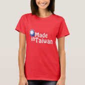Made in Taiwan T-Shirt (Vorderseite)