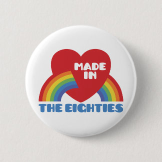 Made in the 80s button