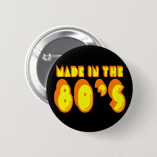 Made in the 80s button (Vorne & Hinten)