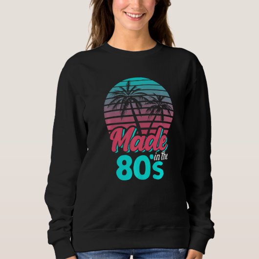 Made In The 80s Vaporwave Sunset Retro Party Costu Sweatshirt (Vorderseite)