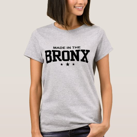 Made in the Bronx T - Shirt (Vorderseite)