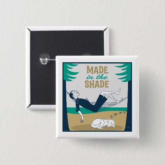 Made in the Shade Button (Vorne & Hinten)